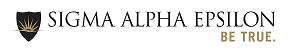 Sigma Alpha Epsilon - BE TRUE Sigma Alpha Epsilon - BE TRUE